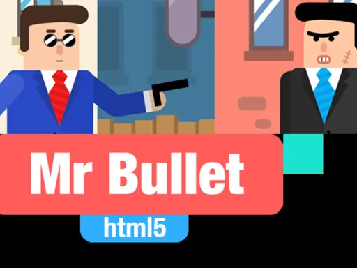 Mr Bullet 1 Online