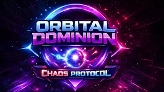 Orbital Dominion - Chaos Protocol